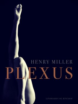 Plexus, Henry Miller