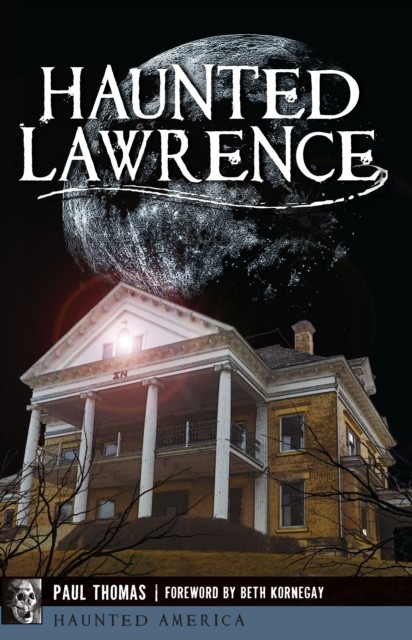 Haunted Lawrence, Paul Thomas