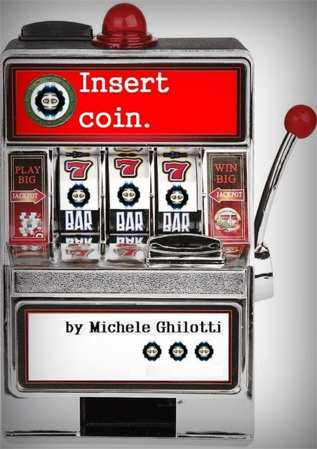 Insert coin, Michele Ghilotti