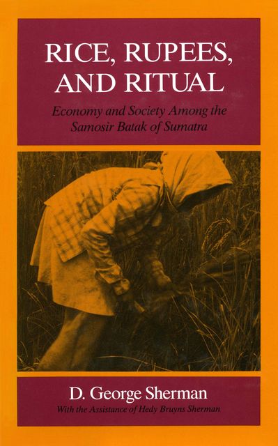 Rice, Rupees, and Ritual, D.D.Sherman