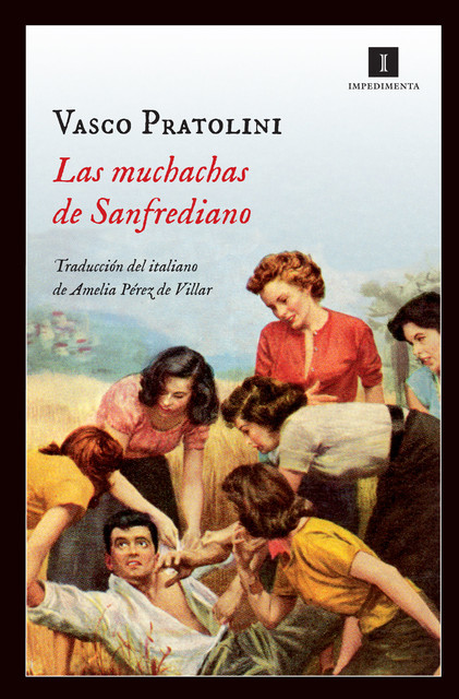 Las muchachas de Sanfrediano, Vasco Pratolini