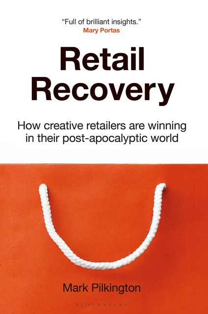 Retail Recovery, Mark Pilkington