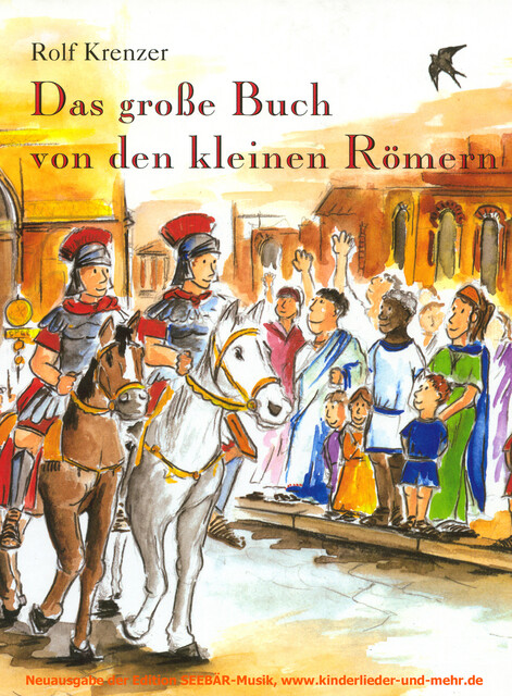 Das große Buch von den kleinen Römern, Rolf Krenzer