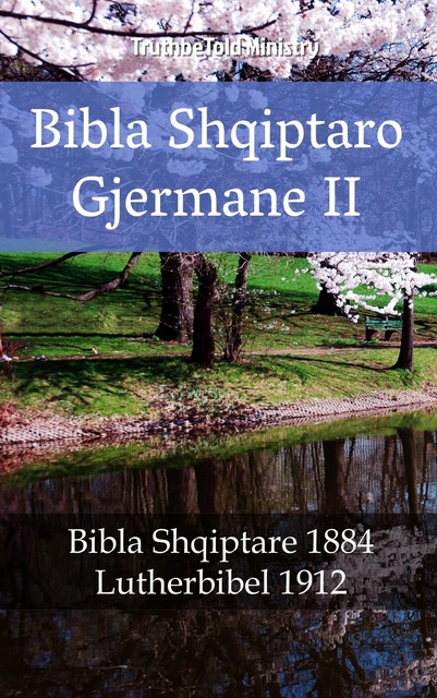 Bibla Shqiptaro Gjermane II, TruthBeTold Ministry