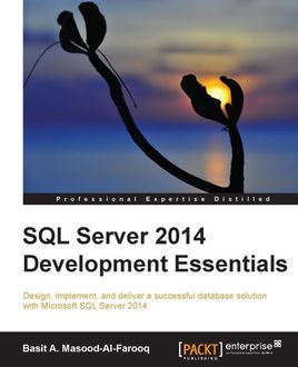 SQL Server 2014 Development Essentials, Basit A. Masood-Al-Farooq