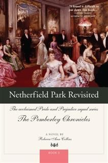 Netherfield Park Revisited, Rebecca Ann Collins