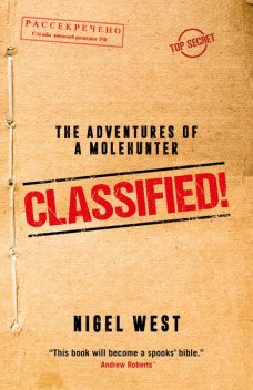 Classified, Nigel West