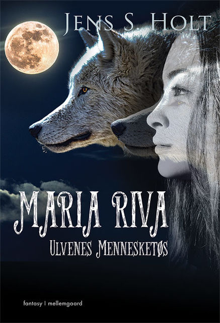 Maria Riva – Ulvenes Mennesketøs, Jens S. Holt