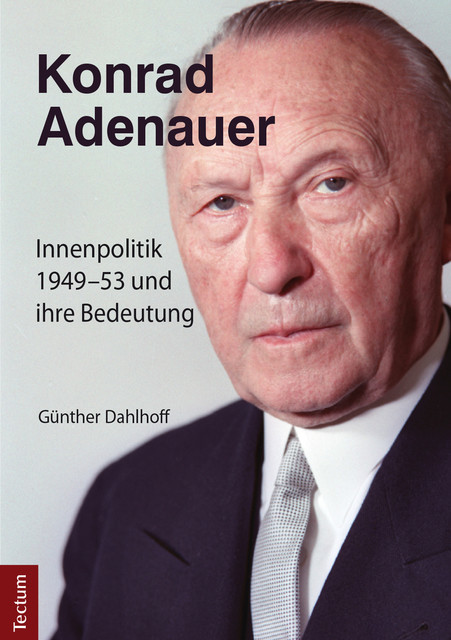 Konrad Adenauer, Günther Dahlhoff