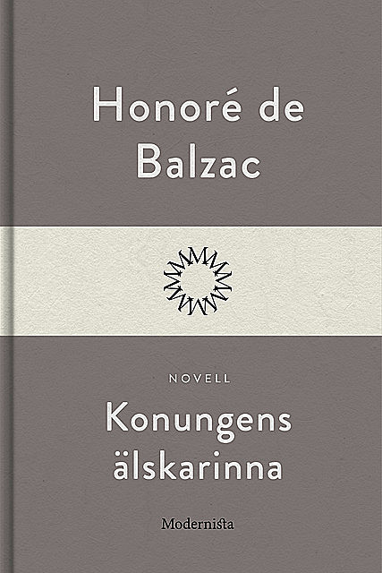 Konungens älskarinna, Honoré de Balzac