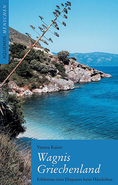 Wagnis Griechenland, Verena Kaiser