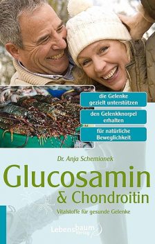 Glucosamin & Chondroitin, Anja Schemionek
