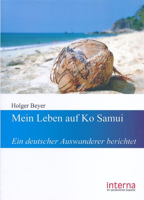 Mein Leben auf Ko Samui, Holger Beyer