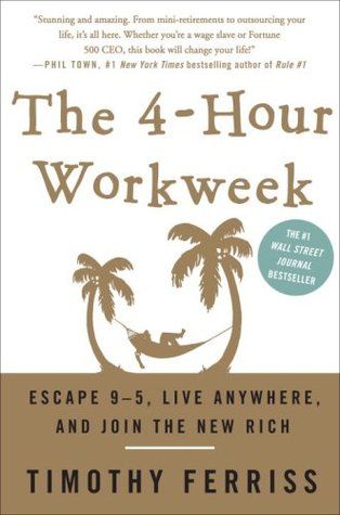 The 4-Hour Workweek, Timothy Ferriss