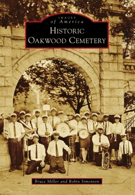 Historic Oakwood Cemetery, Bruce Miller