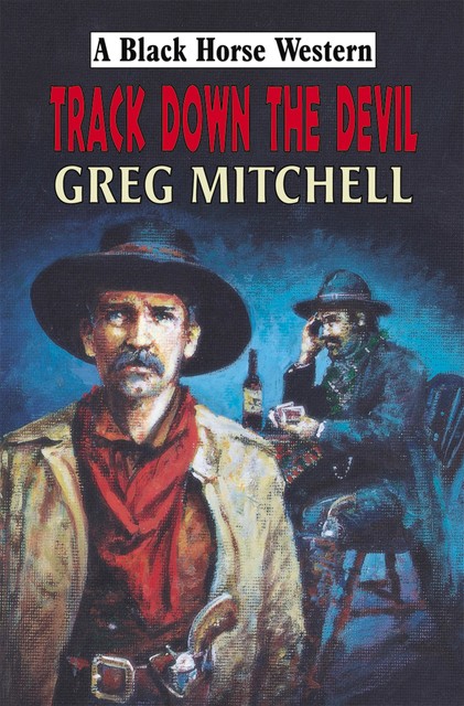 Track Down the Devil, Greg Mitchell