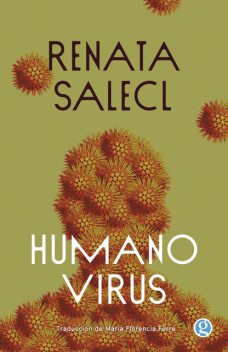 Humanovirus, Renata Salecl