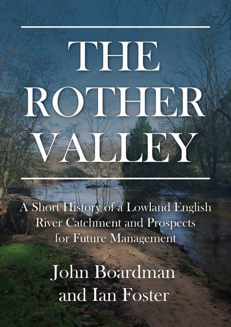 The Rother Valley, John Boardman, Ian Foster