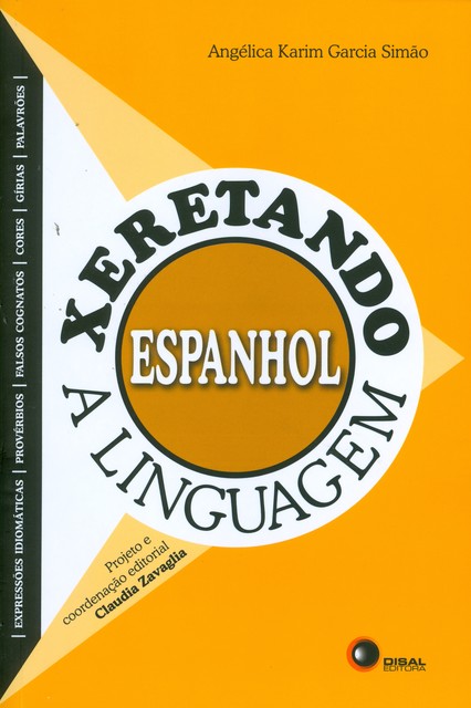 Xeretando a linguagem em Espanhol, Angelica Karim Garcia Simão