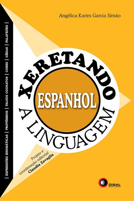 Xeretando a linguagem em Espanhol, Angelica Karim Garcia Simão