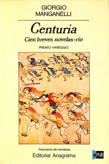 Centuria, Giorgio Manganelli