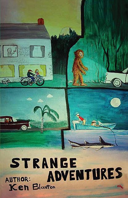 Strange Adventures, Ken Blanton
