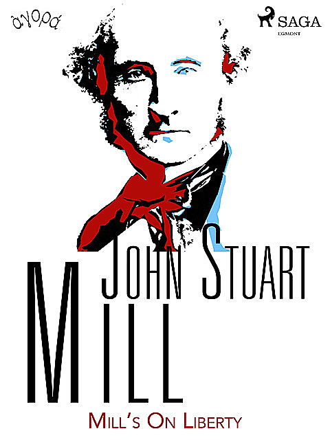 Mill’s On Liberty, John Stuart Mill