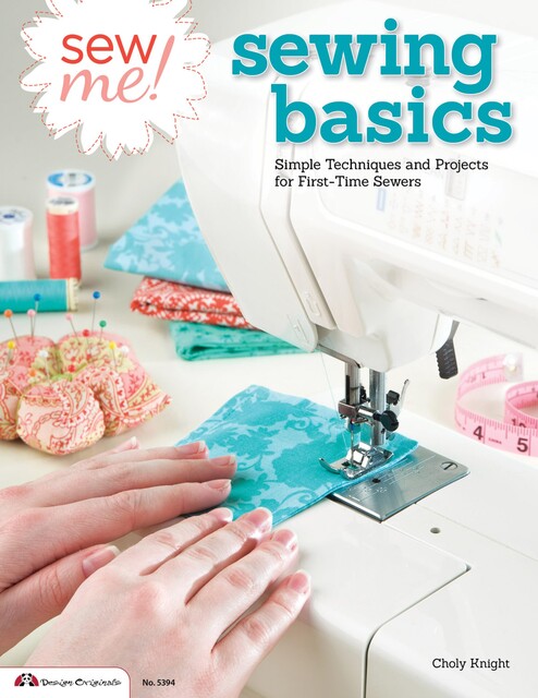 Sew Me! Sewing Basics, Choly Knight