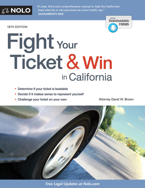 Fight Your Ticket & Win in California, David Brown