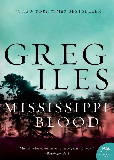 Mississippi Blood, Greg Iles
