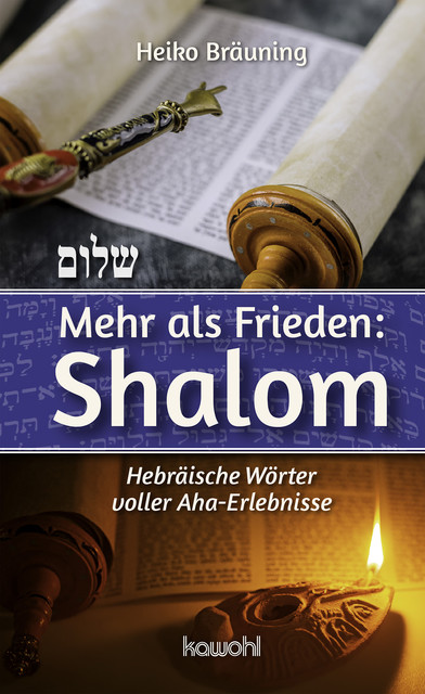 Mehr als Frieden: Shalom, Heiko Bräuning