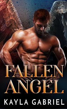 Fallen Angel, Kayla Gabriel