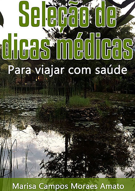 Seleção De Dicas Médicas, Marisa Campos Moraes Amato