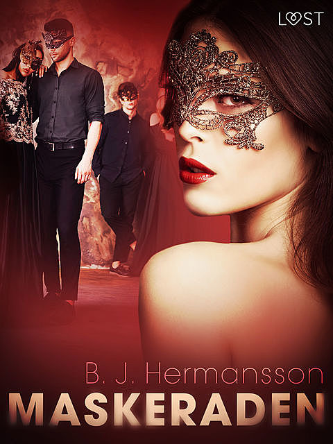 Maskeraden – erotisk novell, B.J. Hermansson