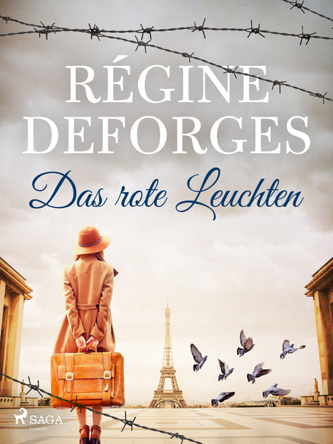 Das rote Leuchten, Régine Deforges