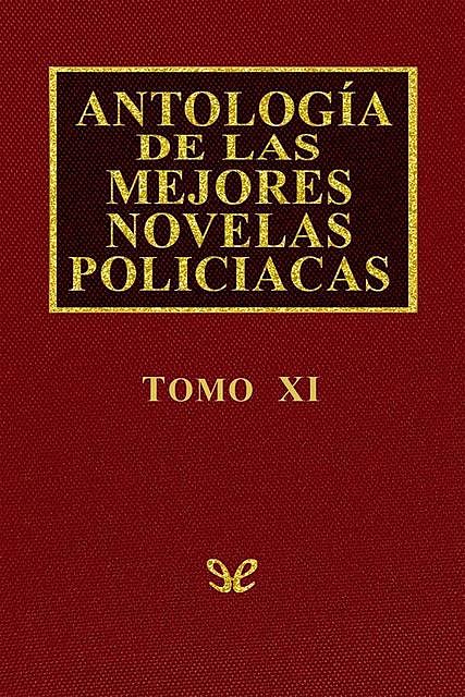 Antología de las mejores novelas policíacas – Vol. XI, AA. VV.
