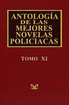 Antología de las mejores novelas policíacas – Vol. XI, AA. VV.