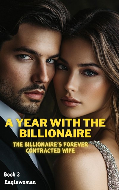 A Year With The Billionaire, Eaglewoman