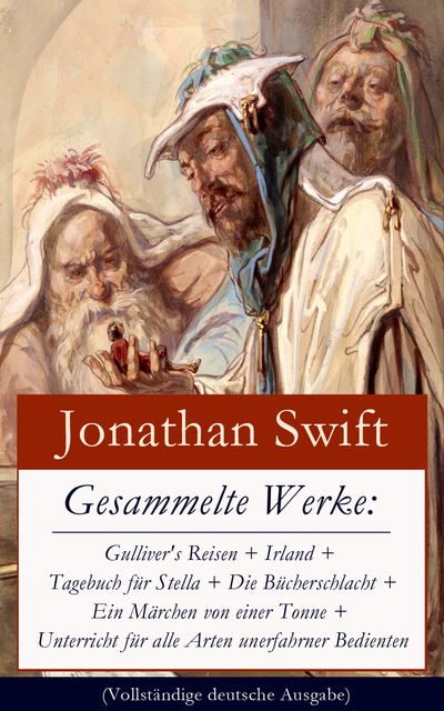 Ausgewählte Werke von Jonathan Swift, Jonathan Swift