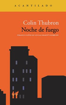 Noche de fuego, Colin Thubron
