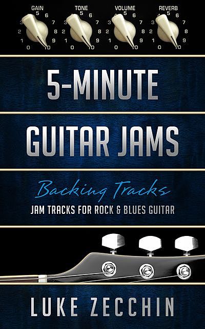 5-Minute Guitar Jams, Luke Zecchin