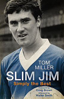 Slim Jim, Tom Miller