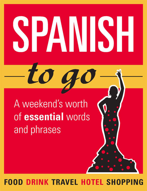 Spanish to go, Various Authors