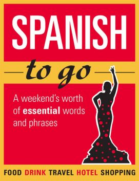 Spanish to go, Various Authors