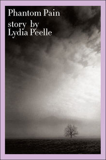 Phantom Pain, Lydia Peelle
