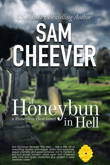 A Honeybun in Hell, Sam Cheever