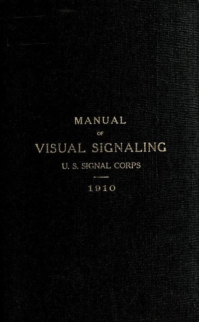 Visual Signaling, United States. Army. Signal Corps