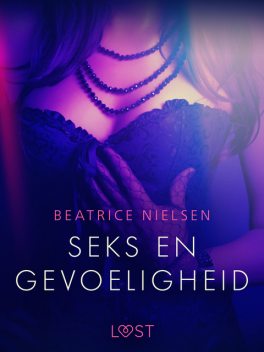 Seks en gevoeligheid – Erotisch verhaal, Beatrice Nielsen