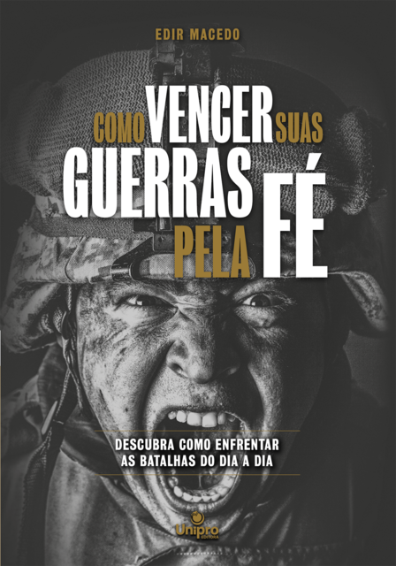 Como Vencer Suas Guerras Pela Fé, EDIR MACEDO