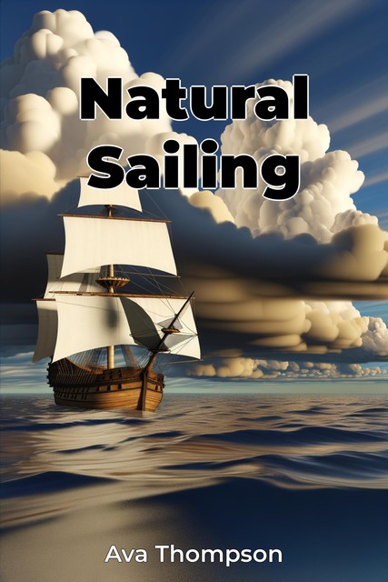 Natural Sailing, Ava Thompson